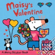Maisy's Valentine Sticker Book libro in lingua di Cousins Lucy, Cousins Lucy (ILT)