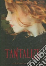 Tantalize