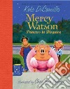 Mercy Watson: Princess in Disguise libro str