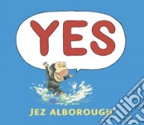 Yes libro in lingua di Alborough Jez, Alborough Jez (ILT)