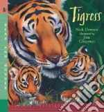 Tigress