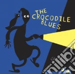 The Crocodile Blues
