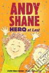 Andy Shane, Hero at Last libro str