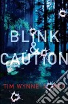 Blink & Caution libro str