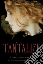Tantalize