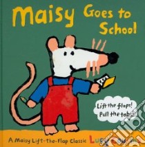 Maisy Goes to School libro in lingua di Cousins Lucy, Cousins Lucy (ILT)