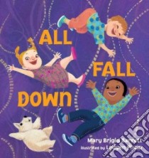 All Fall Down libro in lingua di Barrett Mary Brigid, Pham Leuyen (ILT)