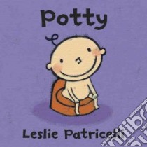 Potty libro in lingua di Patricelli Leslie, Patricelli Leslie (ILT)