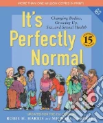 It's Perfectly Normal