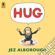 Hug libro in lingua di Alborough Jez, Alborough Jez (ILT)