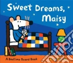 Sweet Dreams, Maisy