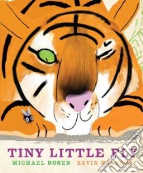 Tiny Little Fly libro in lingua di Rosen Michael, Waldron Kevin (ILT)