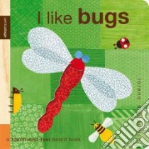 I Like Bugs libro in lingua di Siminovich Lorena, Siminovich Lorena (ILT)