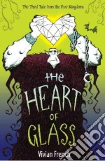 The Heart of Glass