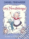 Mrs. Noodlekugel libro str