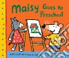 Maisy Goes to Preschool libro str