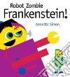 Robot Zombie Frankenstein! libro str