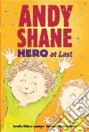 Andy Shane, Hero at Last libro str