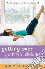 Getting over Garrett Delaney
