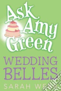Wedding Belles libro in lingua di Webb Sarah