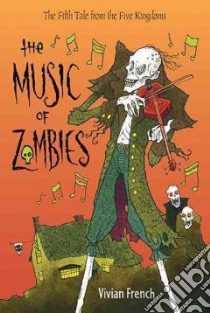 The Music of Zombies libro in lingua di French Vivian, Collins Ross (ILT)