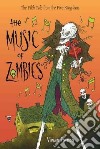 The Music of Zombies libro str