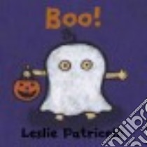 Boo! libro in lingua di Patricelli Leslie