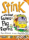 Stink and the Great Guinea Pig Express libro str