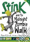 Stink and the Midnight Zombie Walk libro str