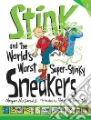Stink and the World's Worst Super-Stinky Sneakers libro str