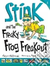 Stink and the Freaky Frog Freakout libro str