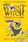 The Worst Witch Strikes Again libro str