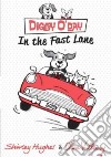 Digby O'day in the Fast Lane libro str