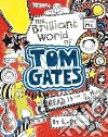 The Brilliant World of Tom Gates libro str