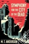 Symphony for the City of the Dead libro str