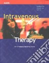 Intravenous Therapy for Prehospital Providers libro str