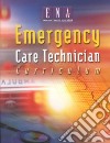 Emergency Care Technician Curriculum libro str