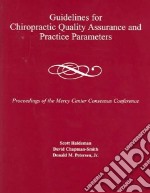 Guidelines For Chiropractic Quality Assurance And Practice Parameters