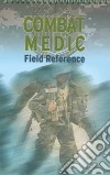 Combat Medic Field Reference libro str