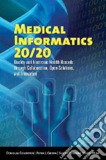 Medical Informatics 20/20