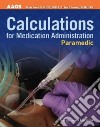 Calculations for Medication Administration libro str