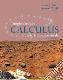 Single Variable Calculus libro in lingua di Zill Dennis G., Wright Warren S.