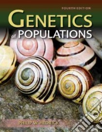 Genetics of Populations libro in lingua di Hedrick Philip W.