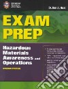 Exam Prep Hazardous Materials Awareness and Operations libro str