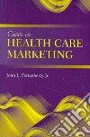 Cases in Health Care Marketing libro str