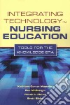 Integrating Technology in Nursing Education libro str