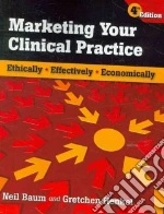 Marketing Your Clinical Practice