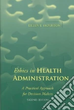 Ethics in Health Administration