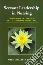 Servant Leadership in Nursing