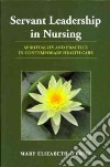 Servant Leadership in Nursing libro str